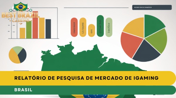 Relatório de Pesquisa de Mercado de iGaming: Brasil