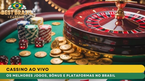 Cassino ao Vivo: Os Melhores Jogos, Bônus e Plataformas no Brasil